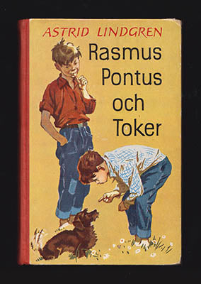 Lindgren, Astrid | Rasmus, Pontus och Toker