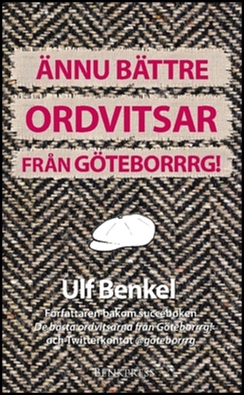 Benkel, Ulf | Ännu bättre ordvitsar från Göteborrrg!