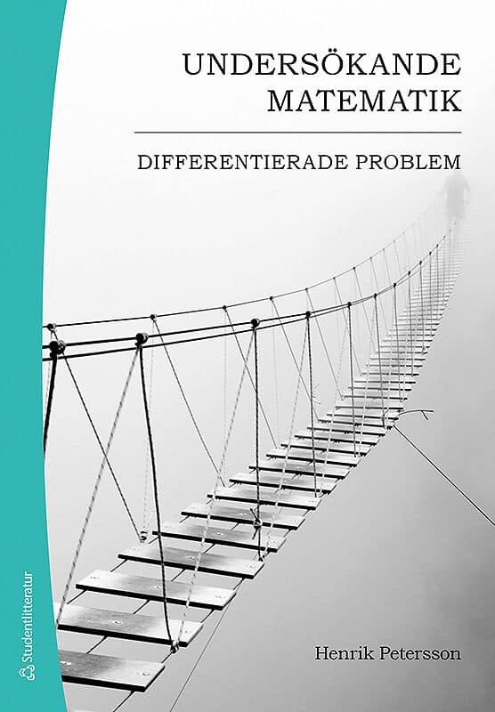 Petersson, Henrik | Undersökande matematik : Differentierade problem