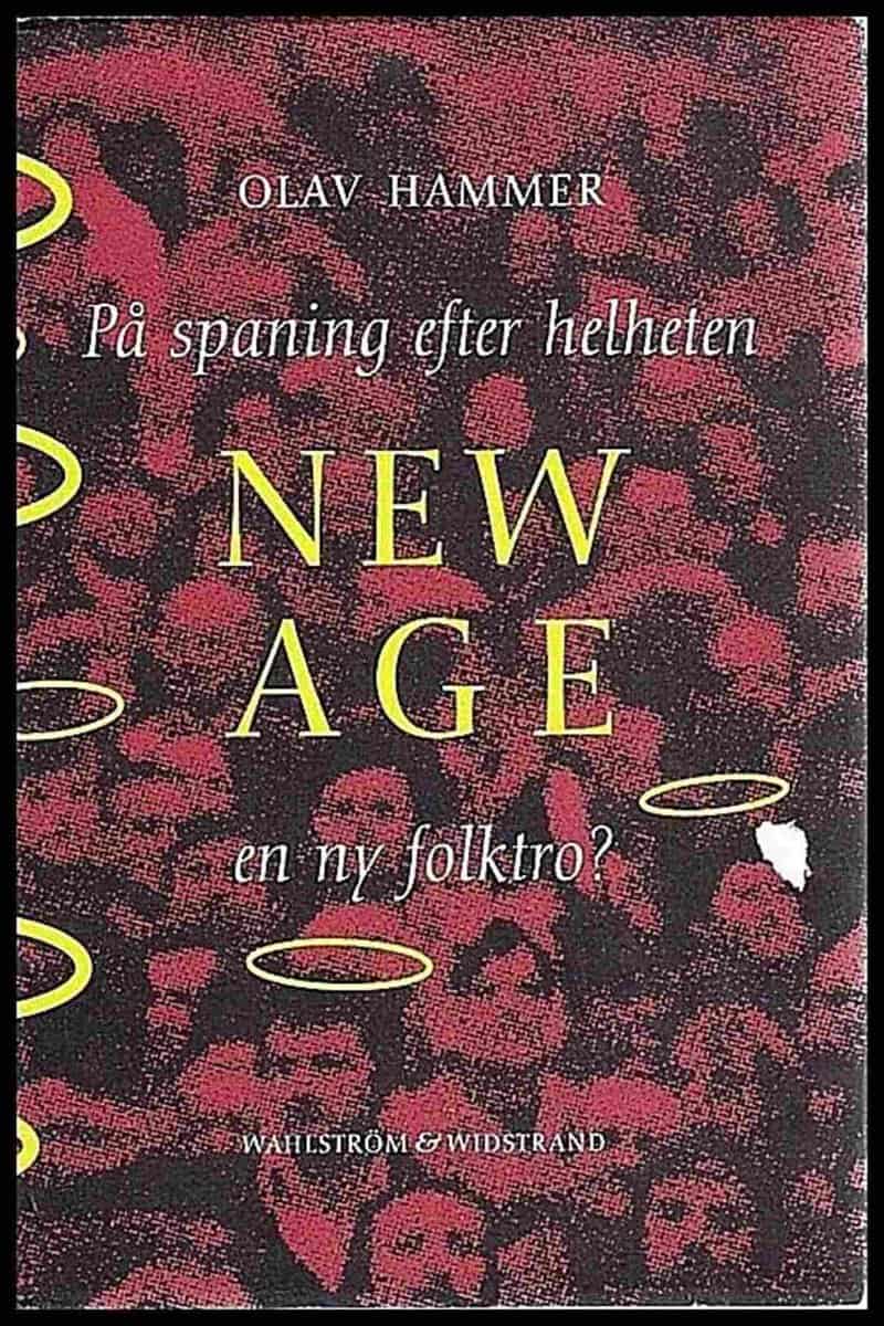 Hammer, Olav | På spaning efter helheten : New age - en ny folktro?