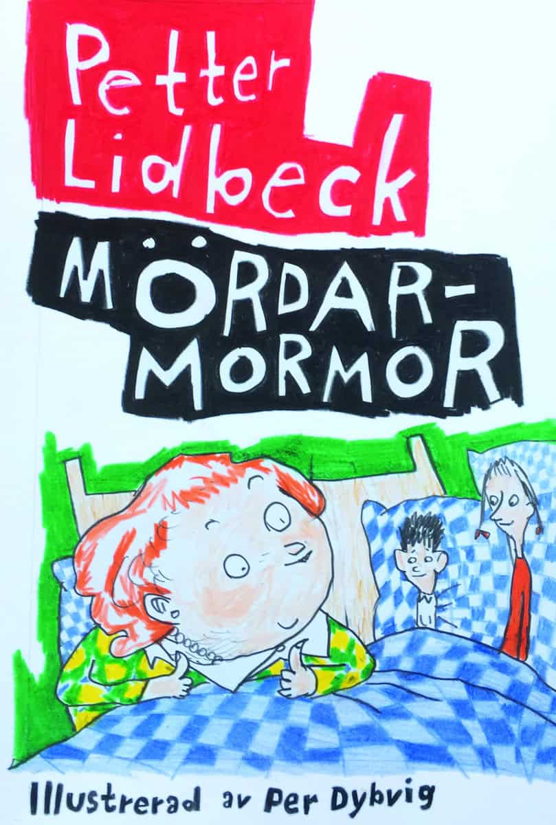 Lidbeck, Petter | Mördarmormor