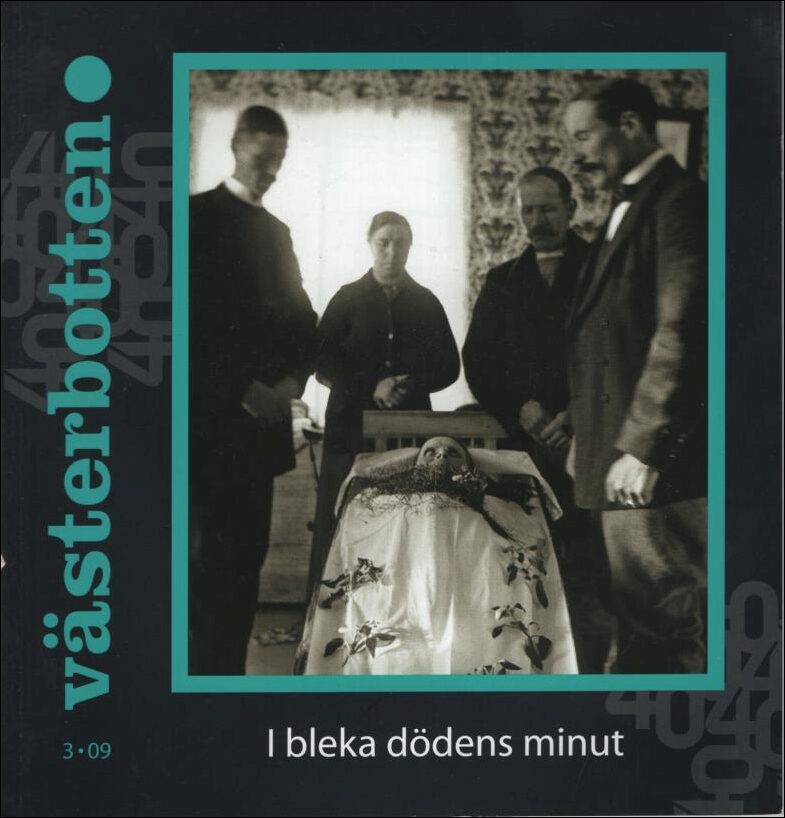 Västerbotten | 2009 / 3 : I bleka dödens minut