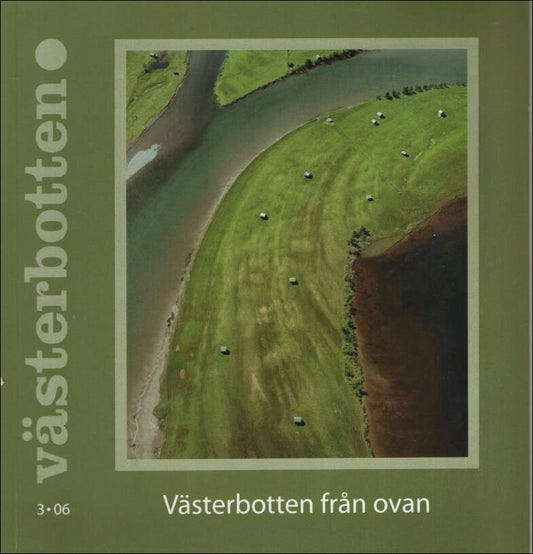 Västerbotten | 2006 / 3 : Västerbotten från ovan