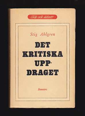 Ahlgren, Stig | Det kritiska uppdraget