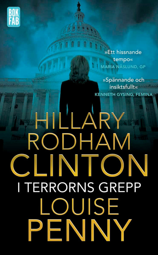 Rodham Clinton, Hillary | Penny, Louise | I terrorns grepp