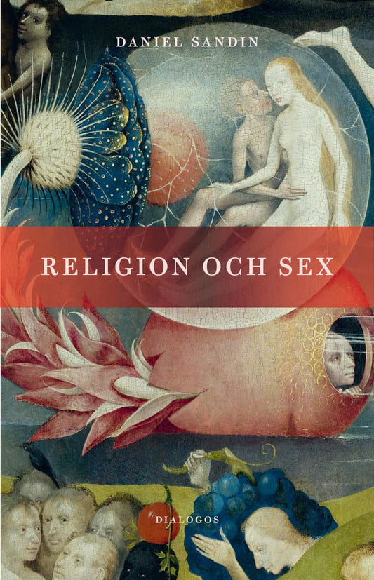 Sandin, Daniel | Religion och sex