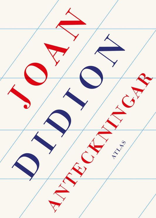 Didion, Joan | Anteckningar