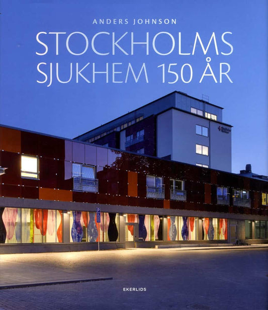 Johnson, Anders | Stockholms sjukhem 150 år