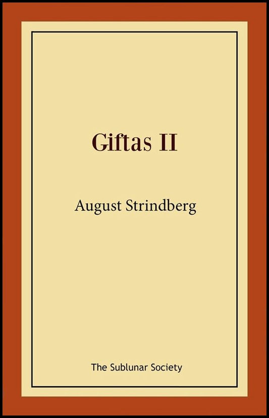 Strindberg, August | Giftas II