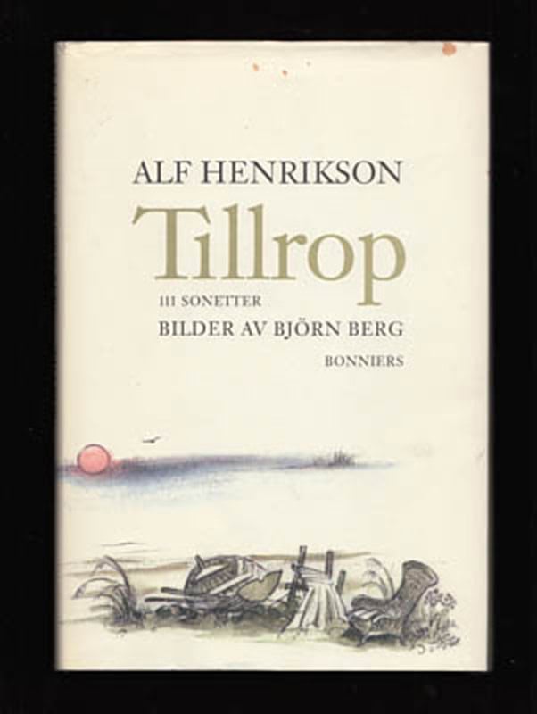 Henrikson, Alf | Tillrop : 111 sonetter