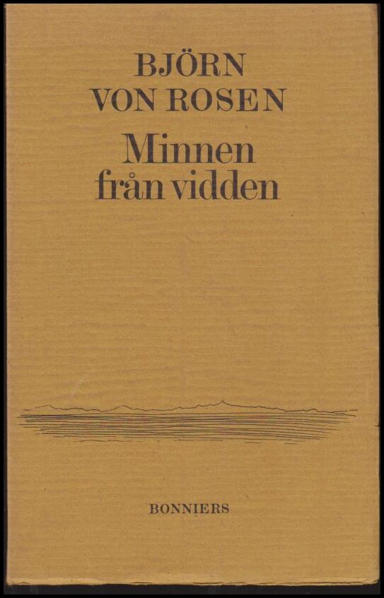 Rosen, Björn von | Minnen från vidden.