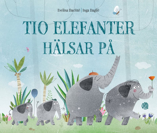 Daciute, Evelina | Tio elefanter hälsar på