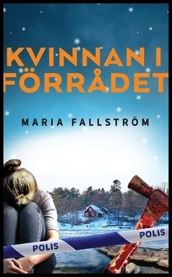 Fallström, Maria | Kvinnan i förrådet