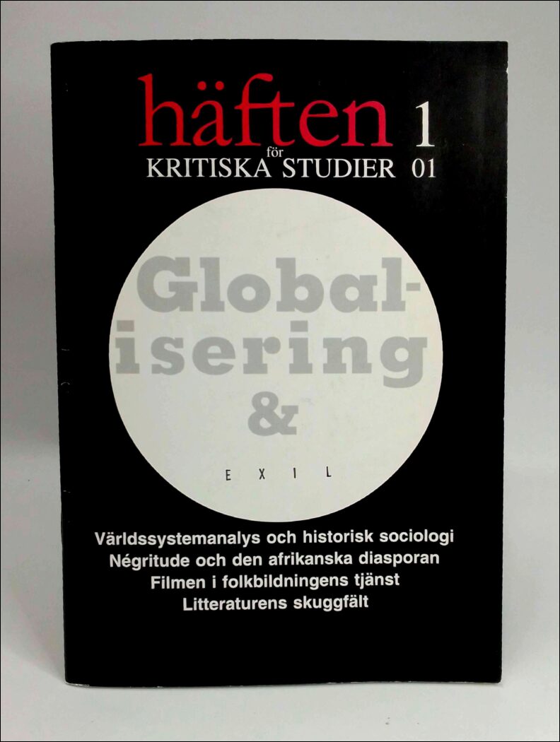 Häften för kritiska studier | 2001 / 1 : Globalisering och exil