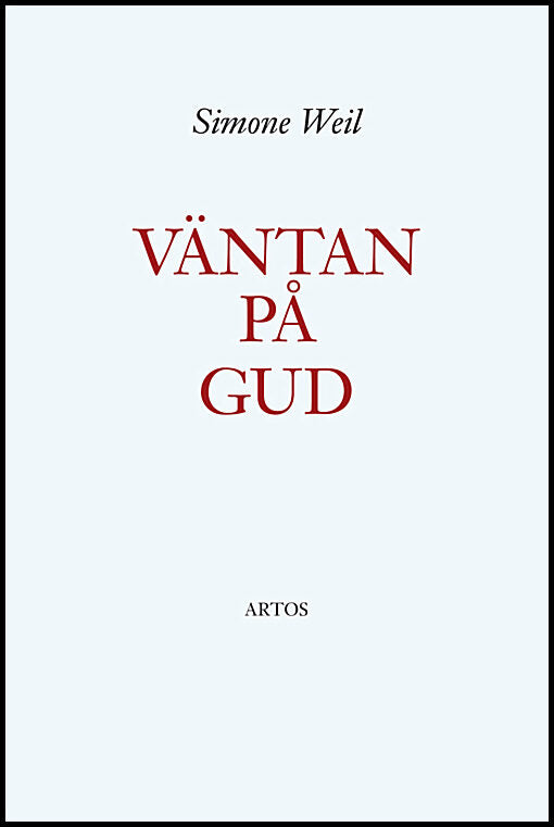 Weil, Simone | Väntan på Gud