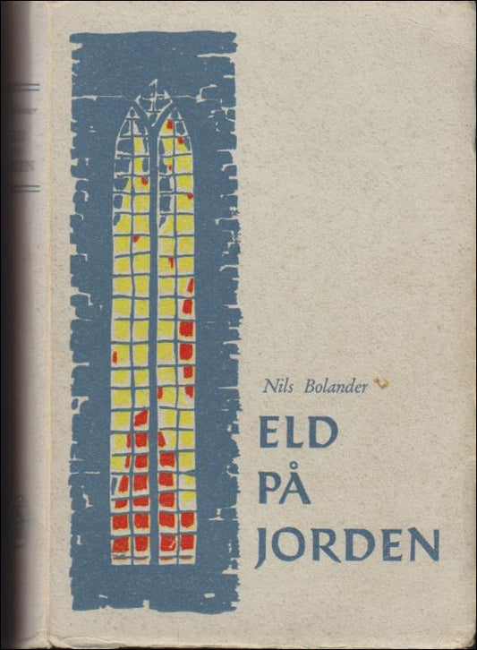 Bolander, Nils | Eld på jorden