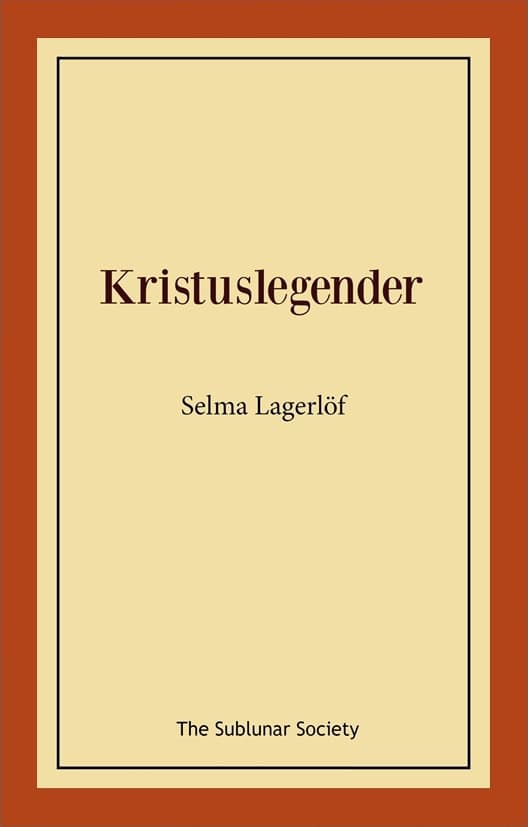 Lagerlöf, Selma | Kristuslegender