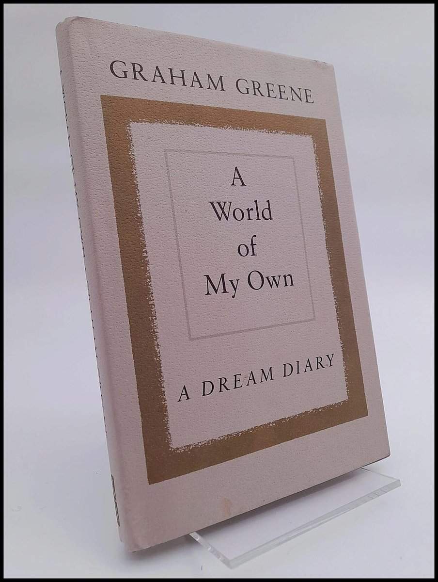 Greene, Graham | A world of my own : A dream diary