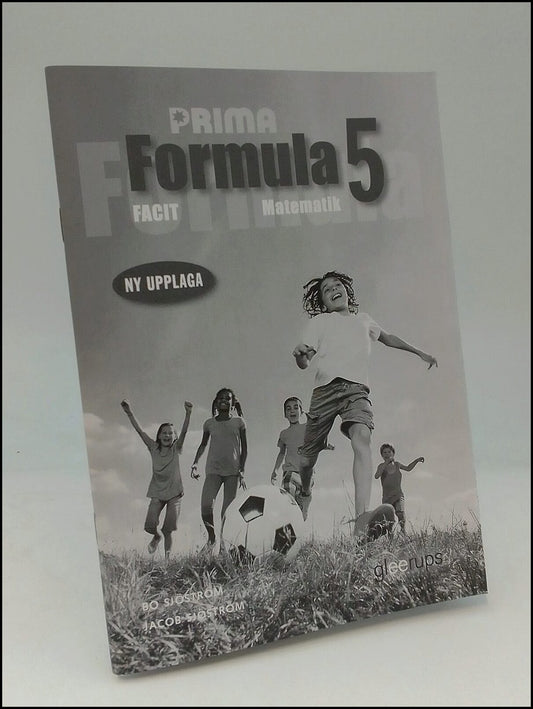 Sjöström, Bo | Sjöström, Jacob | Prima Formula 5 Facit : Matematik