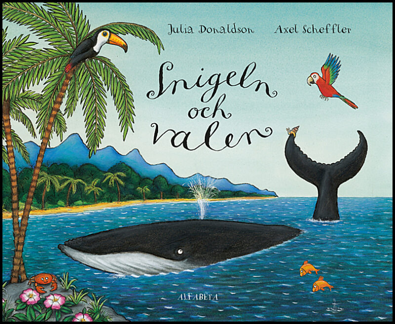 Donaldson, Julia | Snigeln och valen