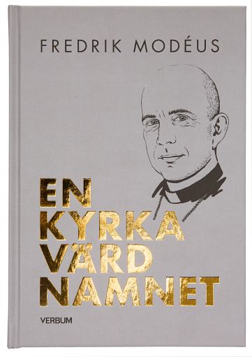 Modéus, Fredrik | En kyrka värd namnet