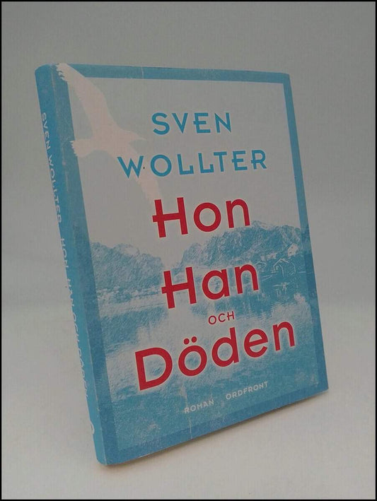 Wollter, Sven | Hon, han och döden