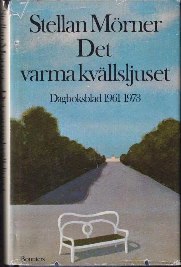 Mörner, Stellan | Det varma kvällsljuset : Dagboksblad 1961-1973