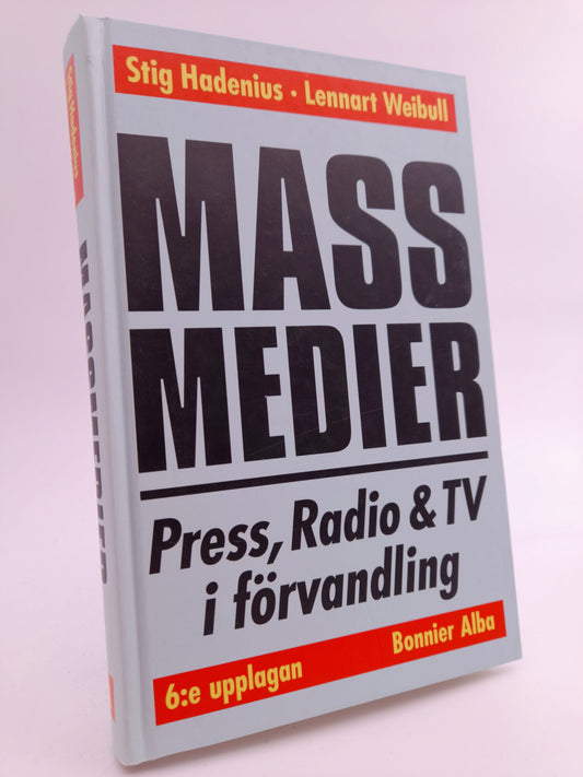 Hadenius, Stig | Massmedier : En bok om press, radio och TV