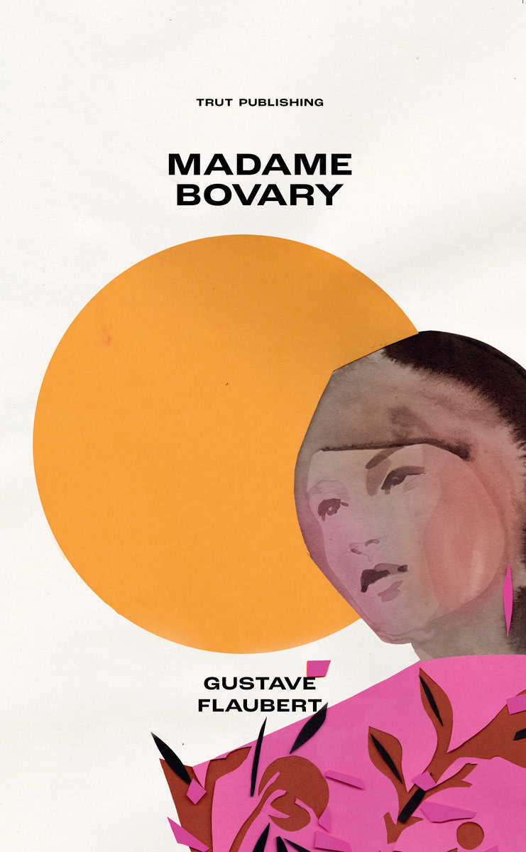 Flaubert, Gustave | Madame Bovary