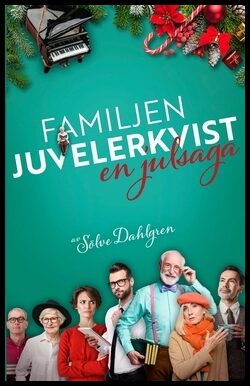 Dahlgren, Sölve | Familjen Juvelerkvist : En julsaga