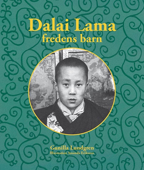 Lundgren, Gunilla | Dalai Lama fredens barn