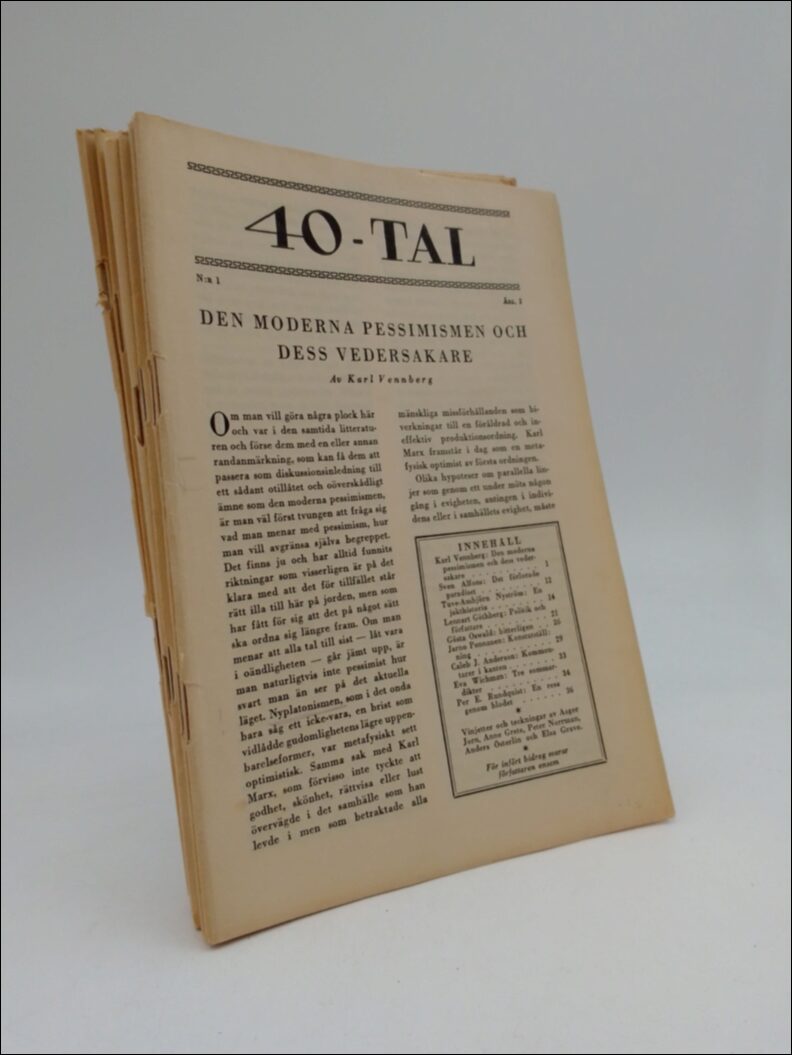 Aspenström, Werner, Edlund, Mårten et al (red) | 40-tal : Den moderna pessimismen och dess vedersakare, Zebran och den a...