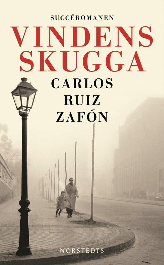 Ruiz Zafón, Carlos | Vindens skugga