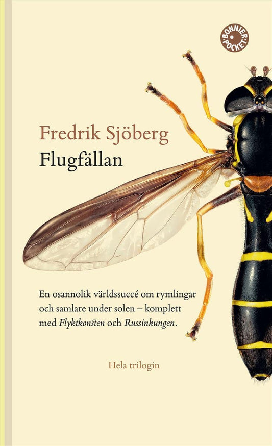 Sjöberg, Fredrik | Flugfällan | Flyktkonsten | Russinkungen