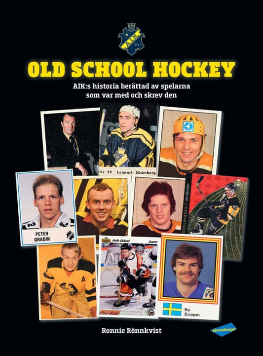 Rönnkvist, Ronnie | Old School Hockey AIK