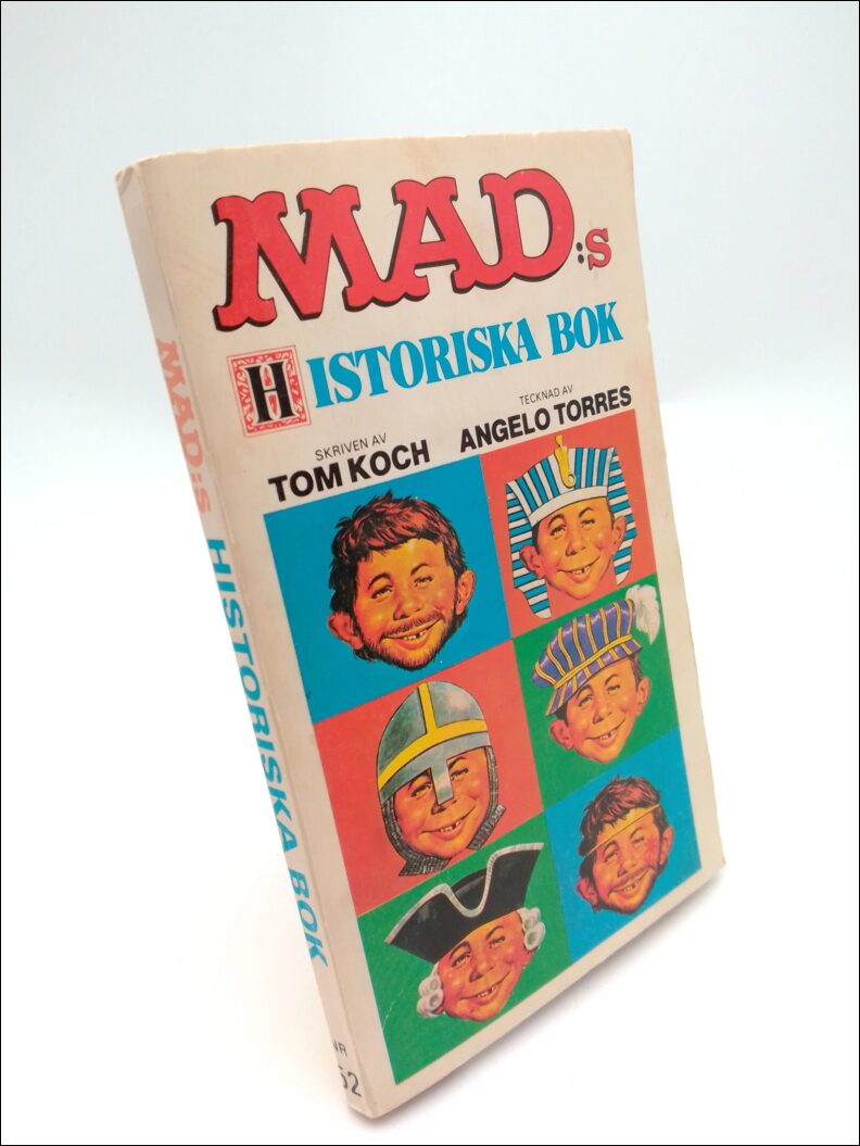 Koch, Tom | Mad:s historiska bok