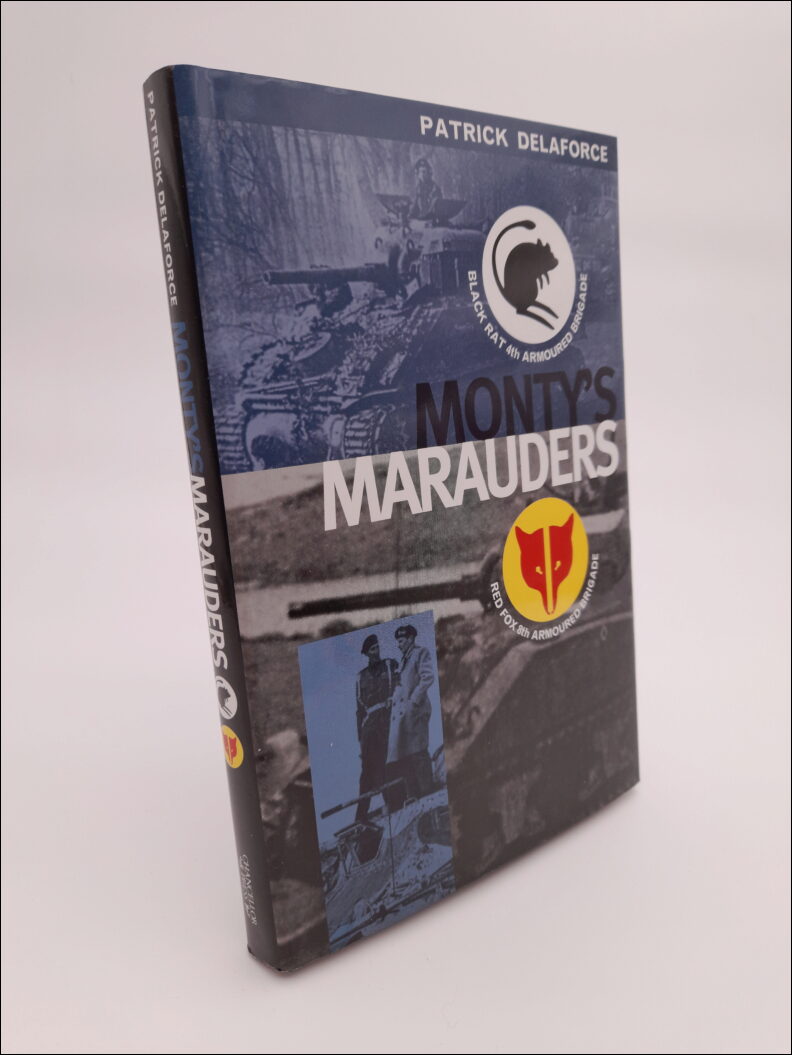 Delaforce, Patrick | Monty's Marauders : Red Fox 8th Armoured Brigade