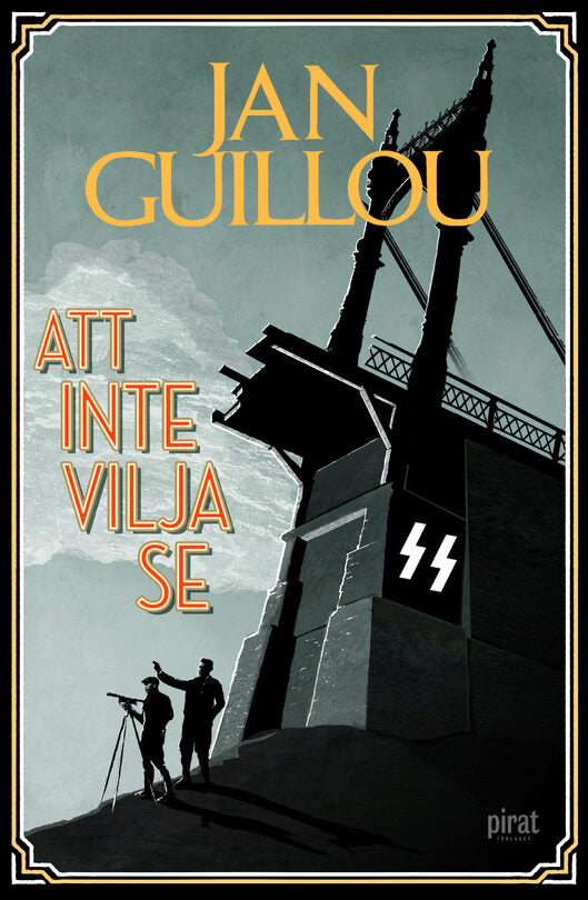 Guillou, Jan | Att inte vilja se