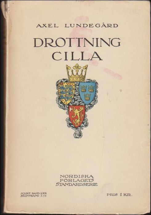 Lundegård, Axel | Drottning Cilla : Lars Blåbens dotter