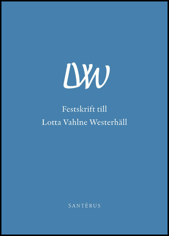 | et al | Festskrift till Lotta Vahlne Westerhäll