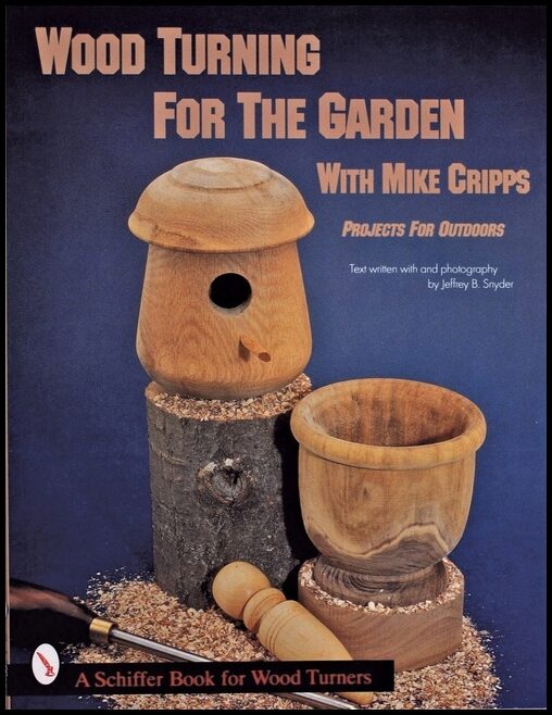 Cripps, Mike | Wood turnings for the garden