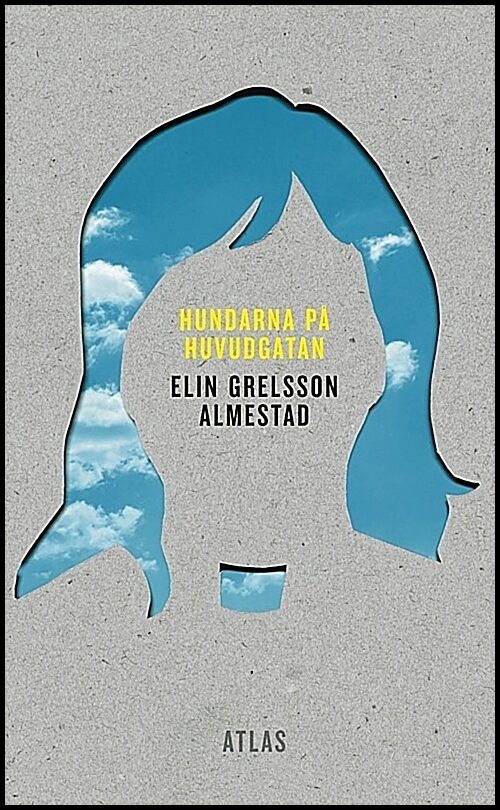 Grelsson Almestad, Elin | Hundarna på huvudgatan