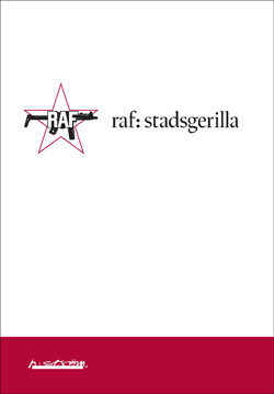  | Raf : stadsgerilla