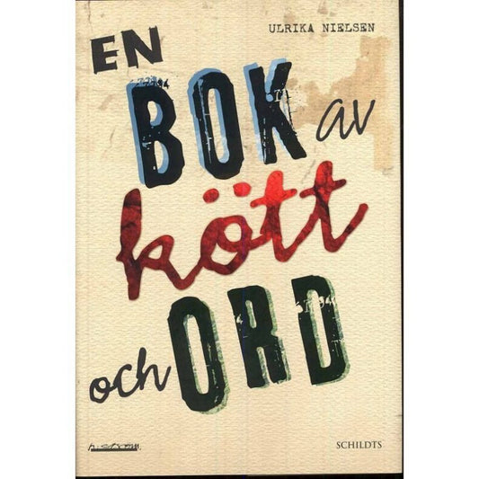 Ulrika Nielsen | En bok av kött och ord