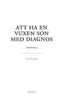 Gun Stenmark | Att ha en vuxen son med diagnos : Handledning