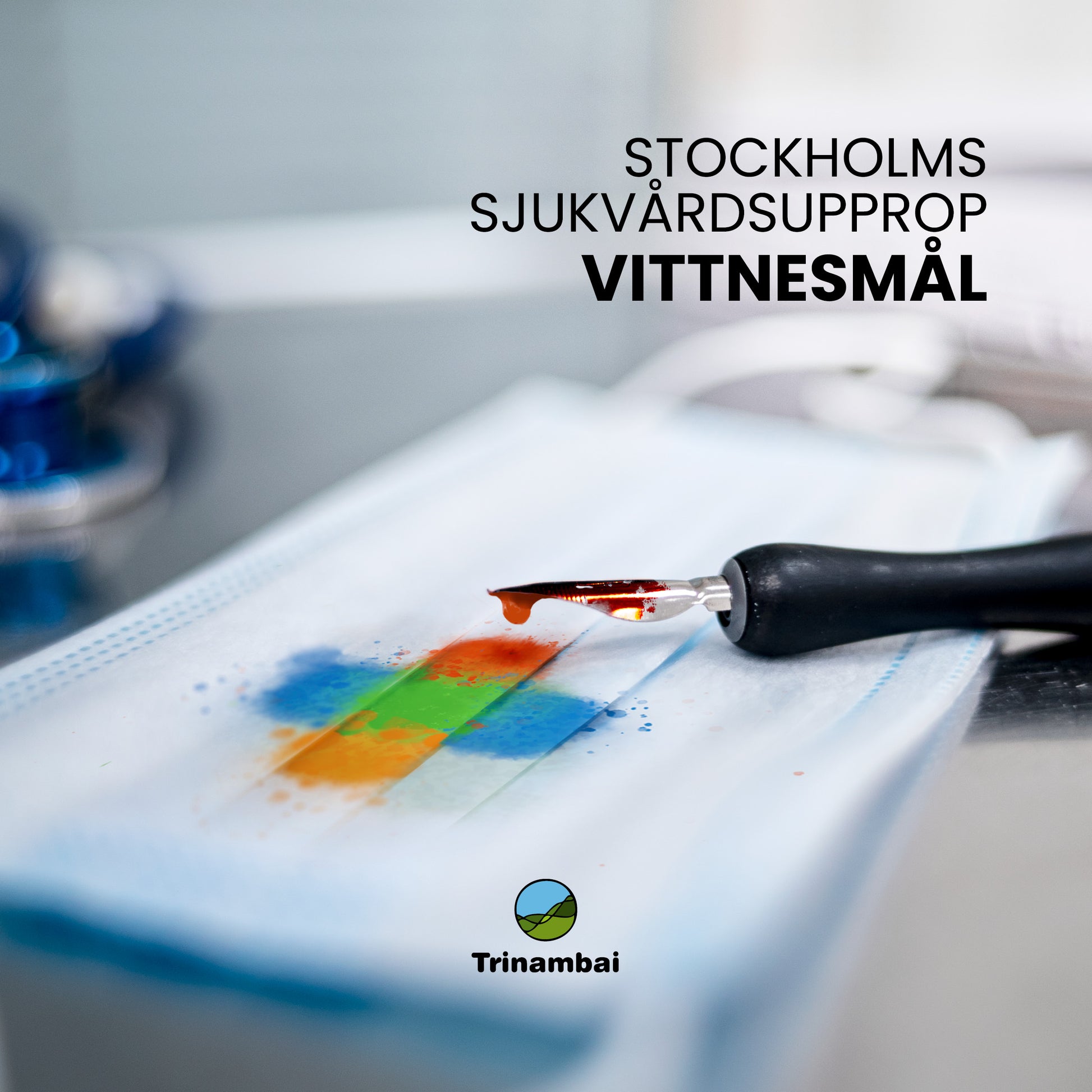 Stockholms sjukvårdsupprop | Vittnesmål